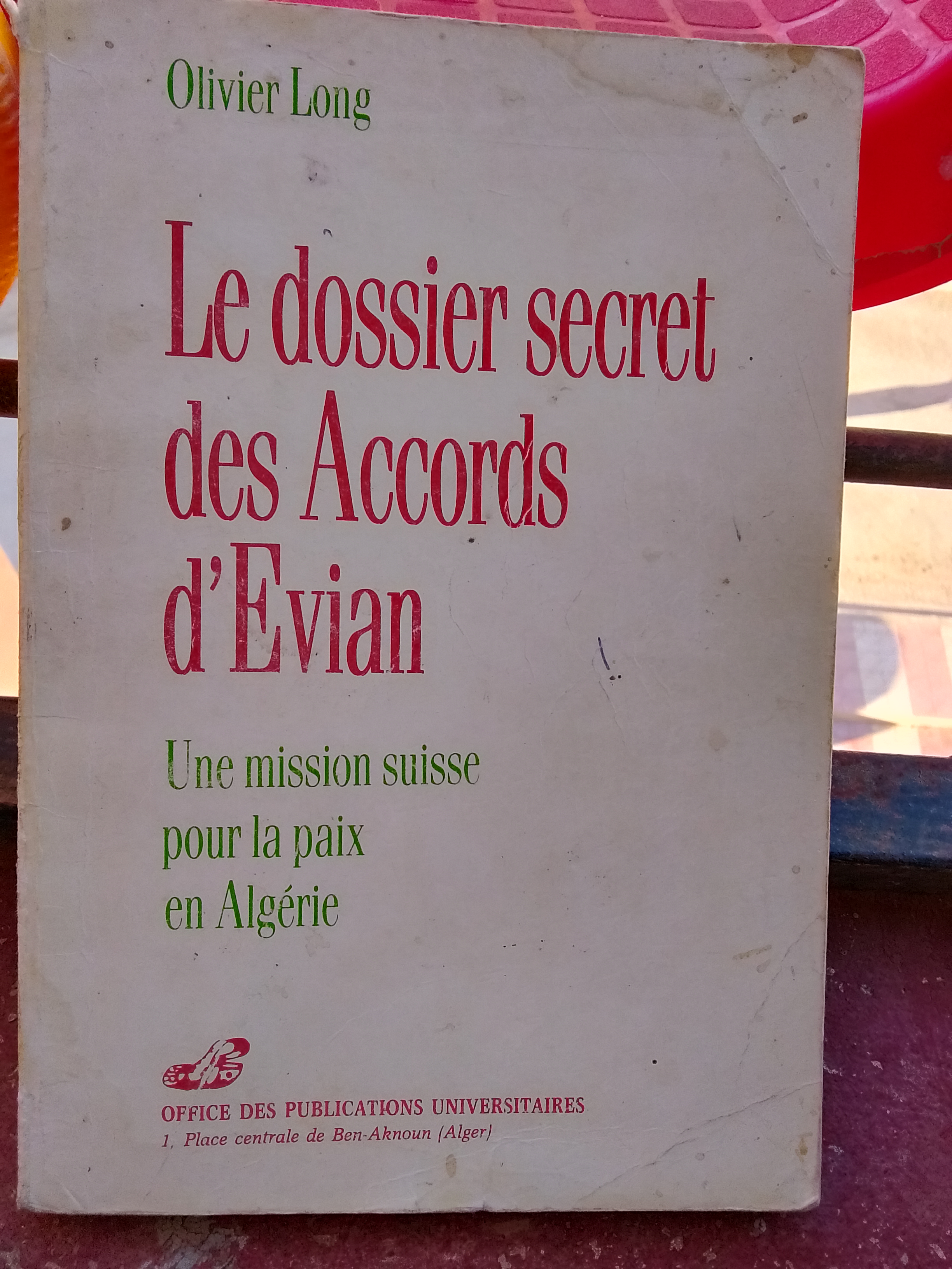 Le dossier secret des accords d'evian