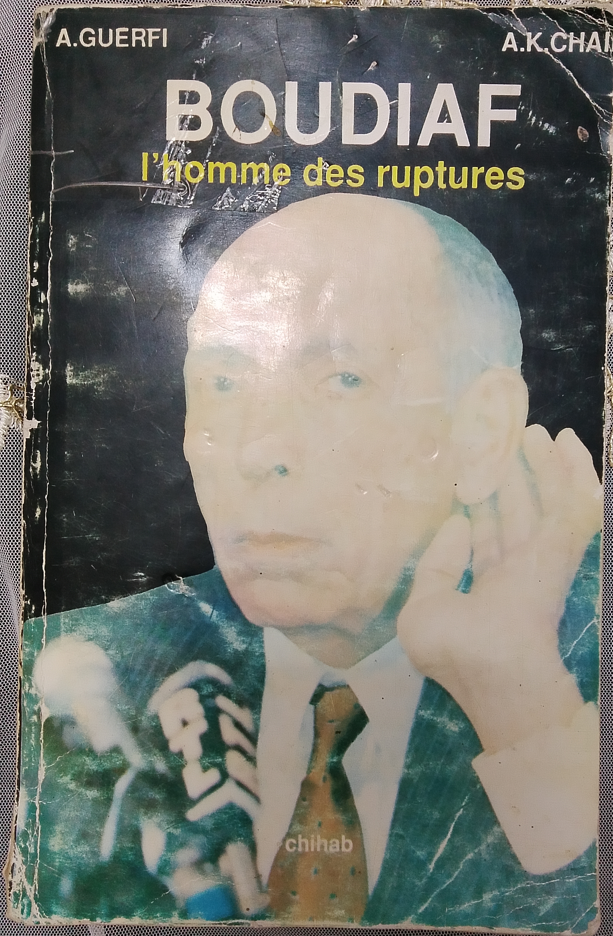Boudiaf l'homme De ruptures